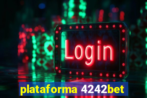 plataforma 4242bet